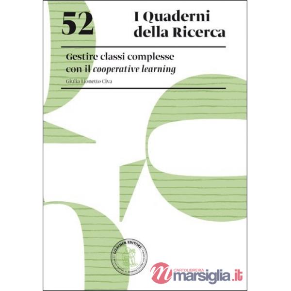 GESTIRE CLASSI COMPLESSE CON IL COOPERATIVE LEARNING 52 E-BOOK
