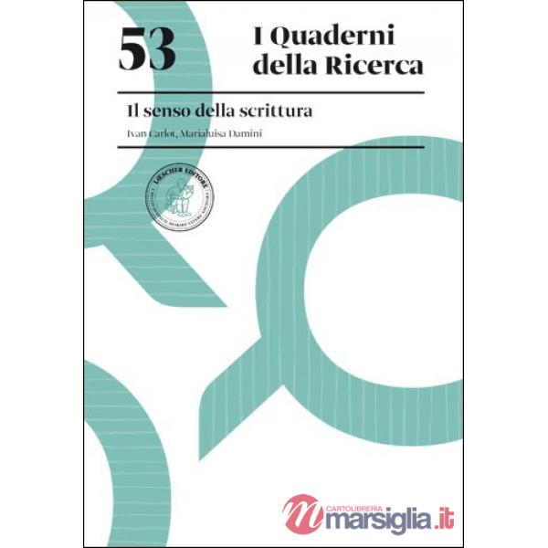 IL SENSO DELLA SCRITTURA 53. IL SENSO DELLA SCRITTURA E-BOOK