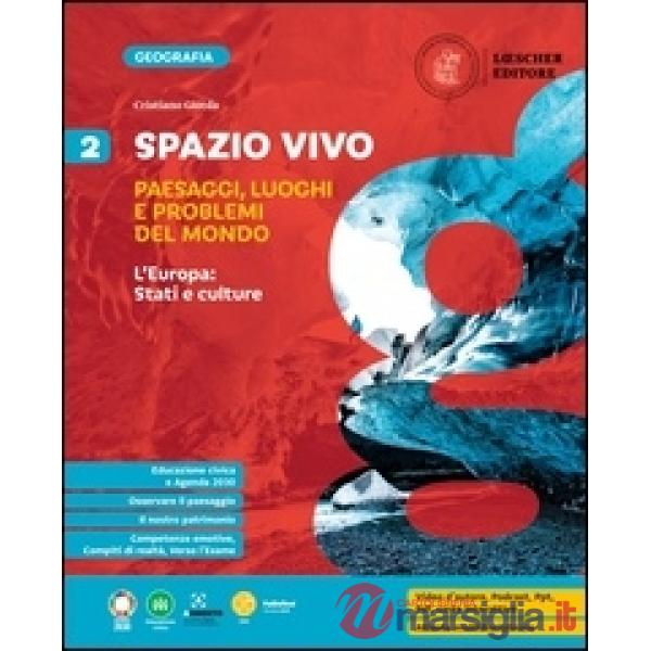 SPAZIO VIVO 2. L'EUROPA: STATI E CULTURE