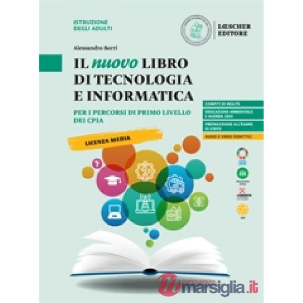 IL NUOVO LIBRO DI TECNOLOGIA E INFORMATICA