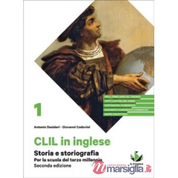 STORIA E STORIOGRAFIA CLIL DI STORIA PER IL PRIMO ANNO DEL TRIENNIO