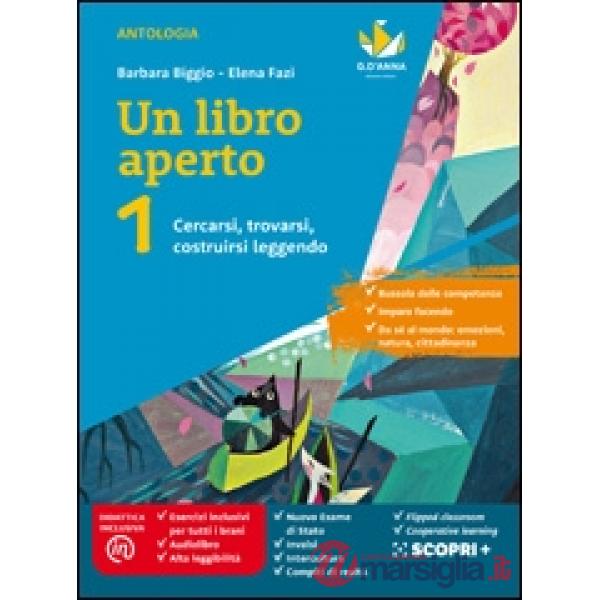 UN LIBRO APERTO VOLUME 1 + BUSSOLA DELLE COMPETENZE 1 + QUADERNO DELLE