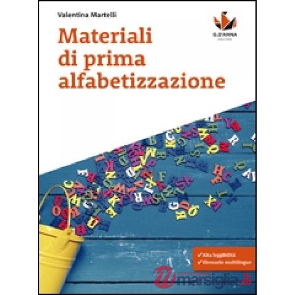 MATERIALI DI PRIMA ALFABETIZZAZIONE MATERIALI DI PRIMA ALFABETIZZAZION