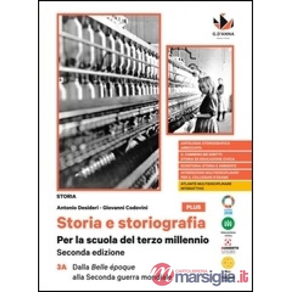 STORIA E STORIOGRAFIA 2ED PLUS V.3A + 3B