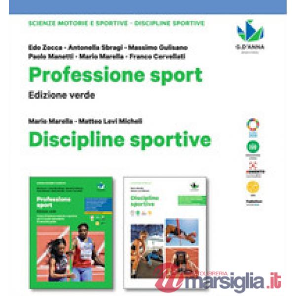 PROFESSIONE SPORT EDIZIONE VERDE + DISCIPLINE SPORTIVE
