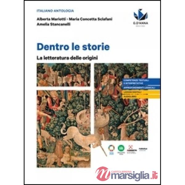 DENTRO LE STORIE LETTERATURA ORIGINI
