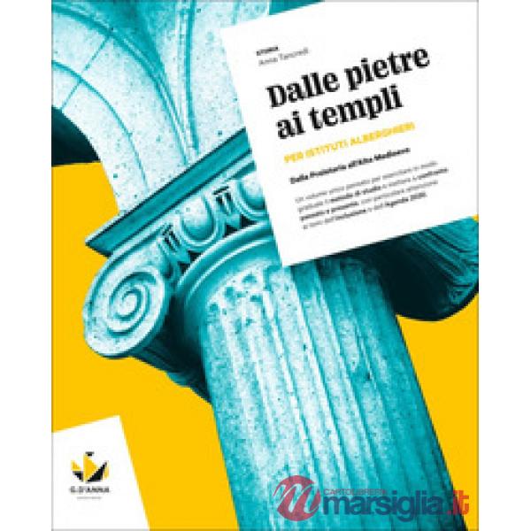 DALLE PIETRE AI TEMPLI ALBERGHIERI