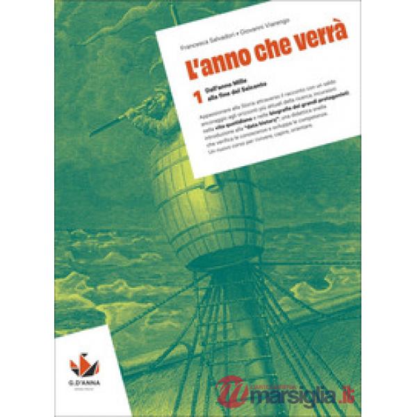 L'ANNO CHE VERRA. DALL'ANNO MILLE ALLA FINE DEL SEICENTO