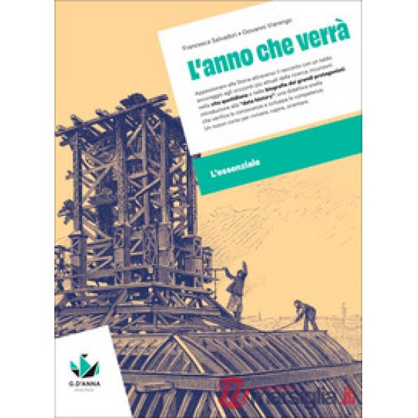 L'ANNO CHE VERRA'. L'ESSENZIALE