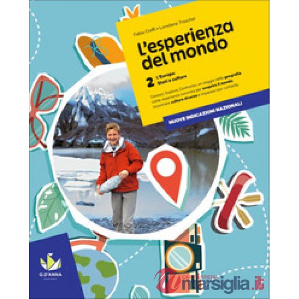 ESPERIENZA DEL MONDO (L') VOL.2. L'EUROPA: STATI E CULTURE