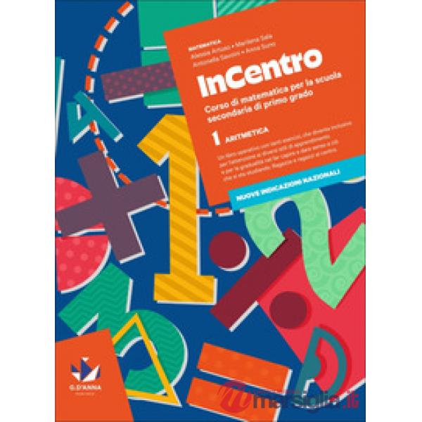 INCENTRO 1. ARITMETICA + 1. GEOMETRIA + TAVOLE NUMERICHE