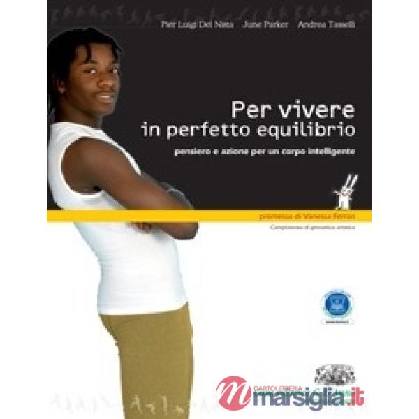 PER VIVERE IN PERFETTO EQUILIBRIO - EDIZIONE DIGITALE
