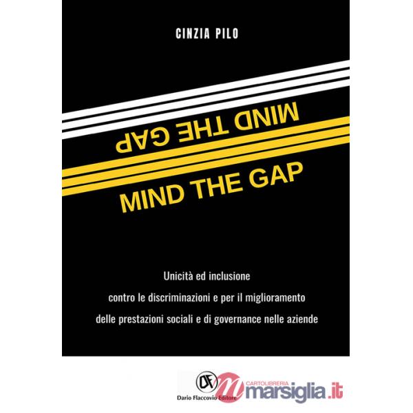 Mind the gap. Unicità e inclusione per il miglioramento delle performance sociali e di governance nelle aziende