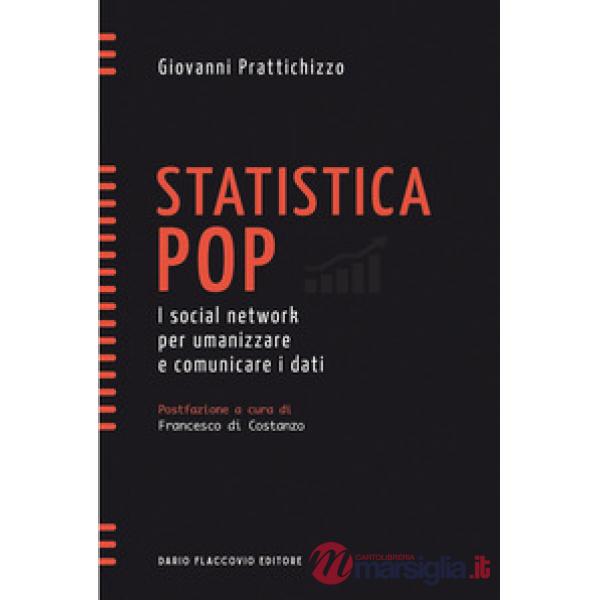 Statistica pop. I social network per umanizzare e comunicare i dati