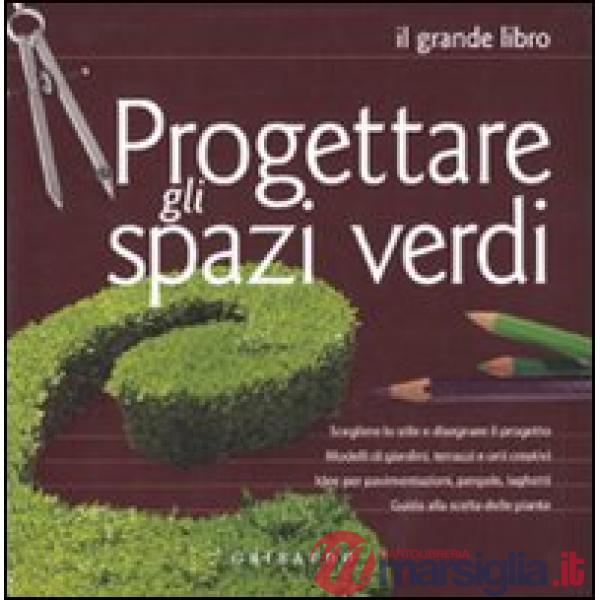 Progettare gli spazi verdi