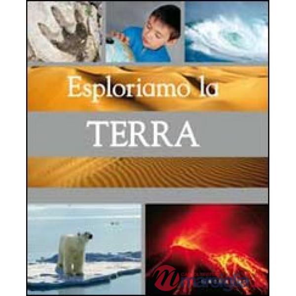 Esploriamo la terra