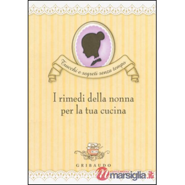 Rimedi della nonna per la tua cucina (I)