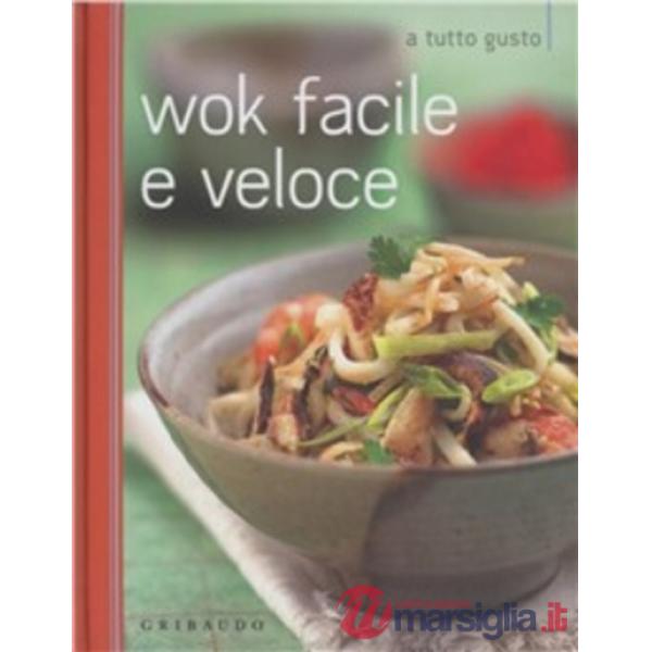 Wok facile e veloce