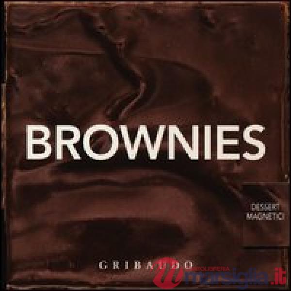 Brownies. Dessert magnetici