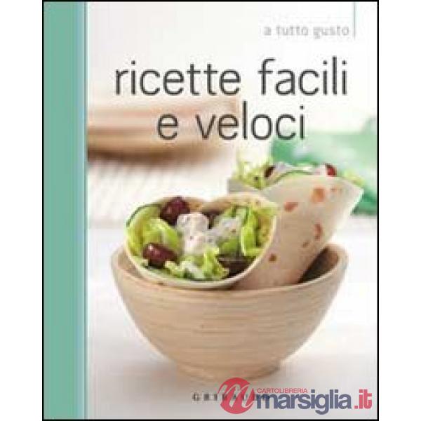 Ricette facili e veloci