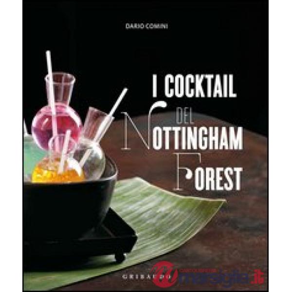 Cocktail del Nottingham Forest. Con la traduzione in inglese delle ricette (I)