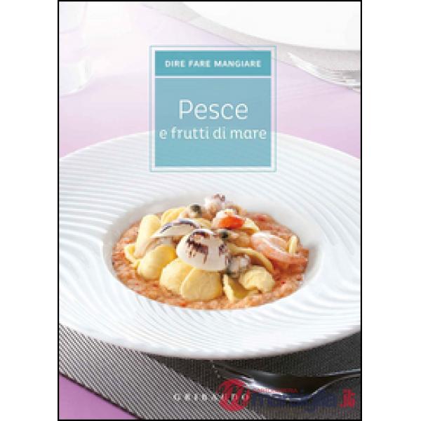 Pesce e frutti di mare