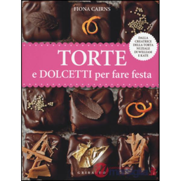 Torte e dolcetti per fare festa