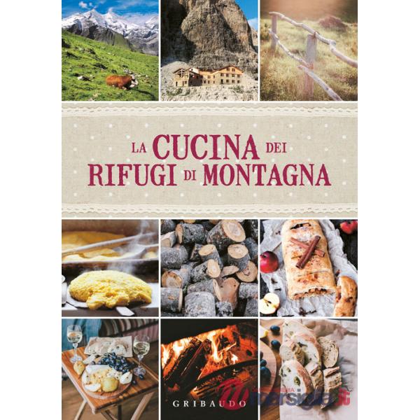 Cucina dei rifugi di montagna (La)