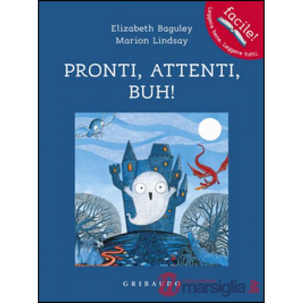 Pronti, attenti, buh! Ediz. illustrata