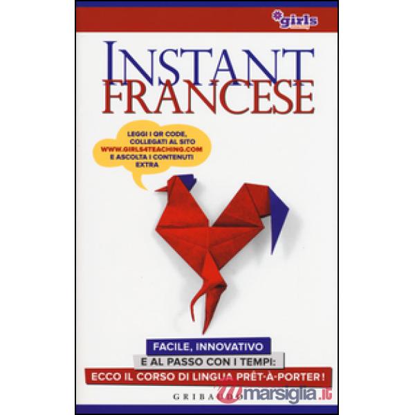 Instant francese. Con Contenuto digitale (fornito elettronicamente)