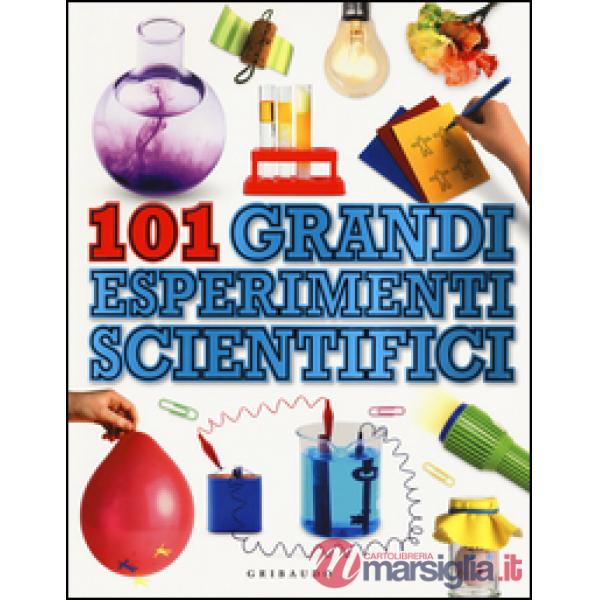 101 grandi esperimenti scientifici
