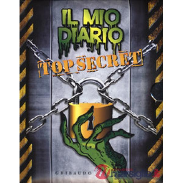 Mio diario top secret. Ediz. a colori. Con gadget (Il)