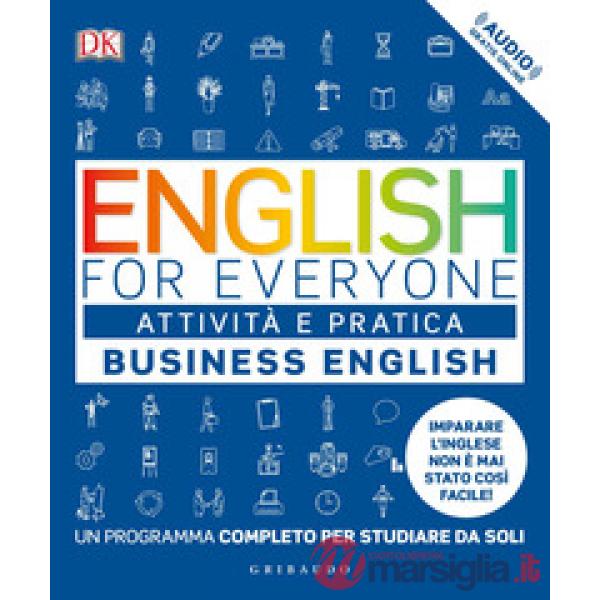 English for everyone. Business english. Attività e pratica. Un programma complet