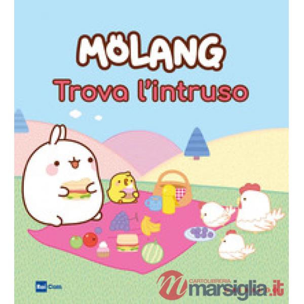 Trova l'intruso. Molang. Ediz. a colori