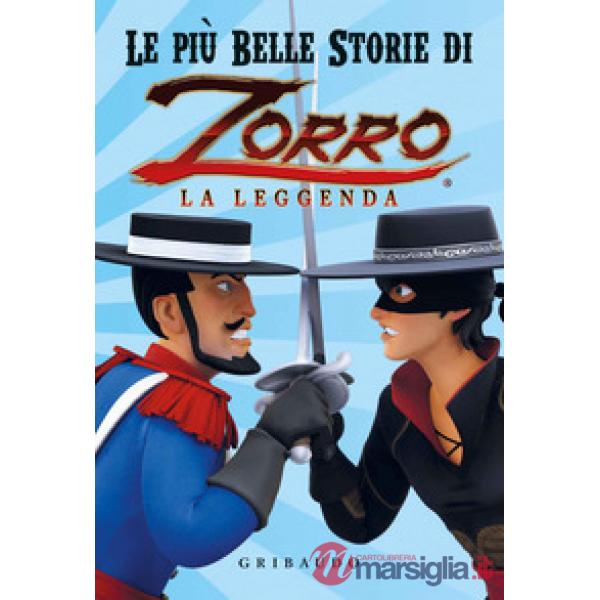 Più belle storie di Zorro la leggenda (Le)