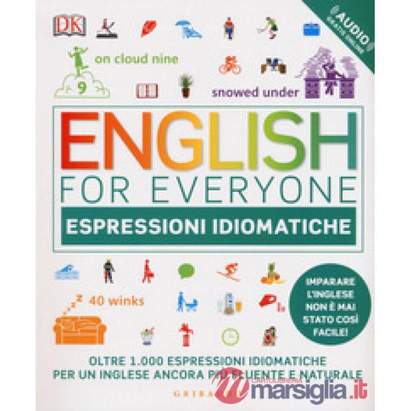 English for everyone. Espressioni idiomatiche. Con File audio per il download