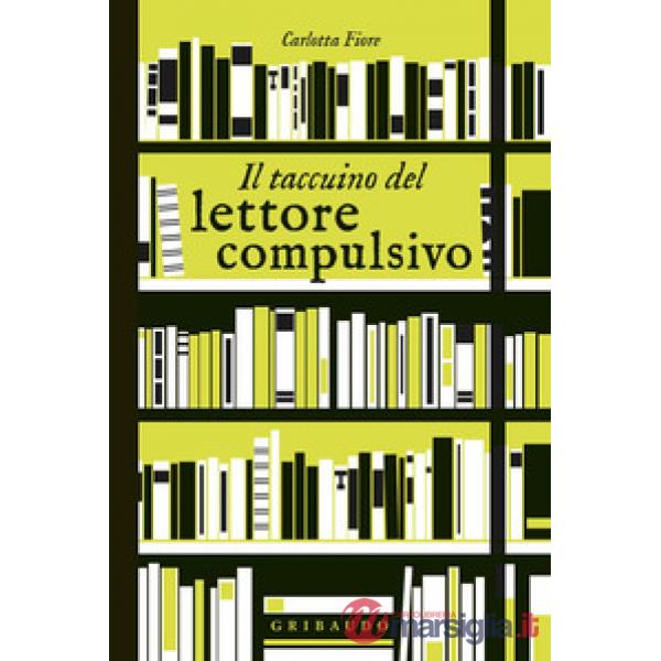 Taccuino del lettore compulsivo (Il)