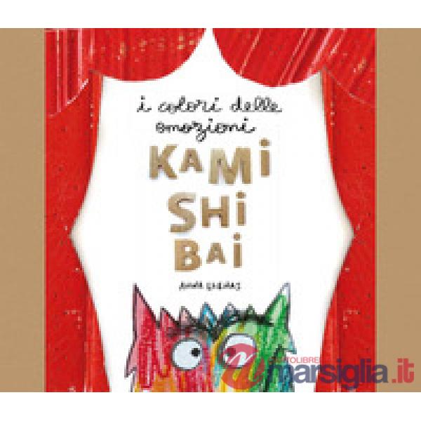 Colori delle emozioni. Kamishibai. Ediz. a colori (I)
