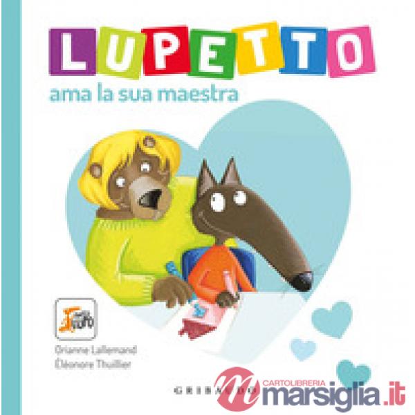 Lupetto ama la sua maestra. Amico lupo