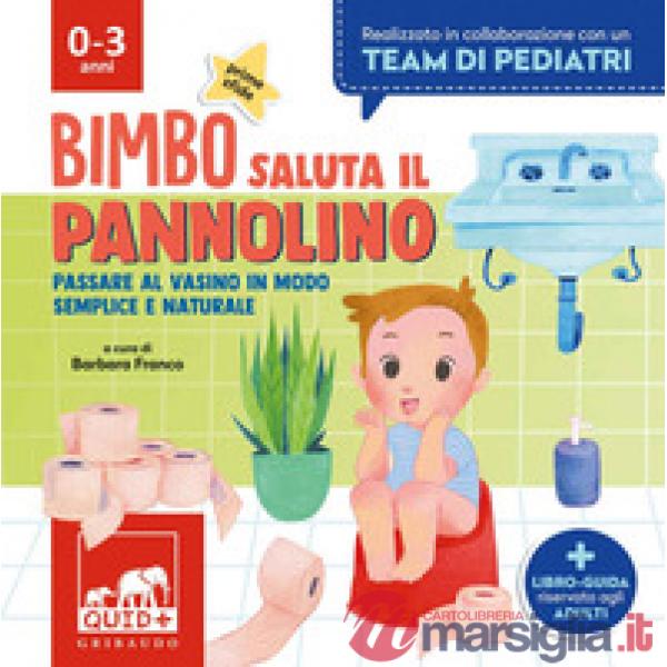 Bimbo saluta il pannolino. Passare al vasino in modo semplice e naturale