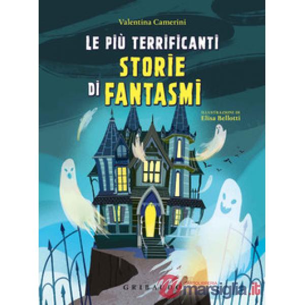 Più terrificanti storie di fantasmi (Le)