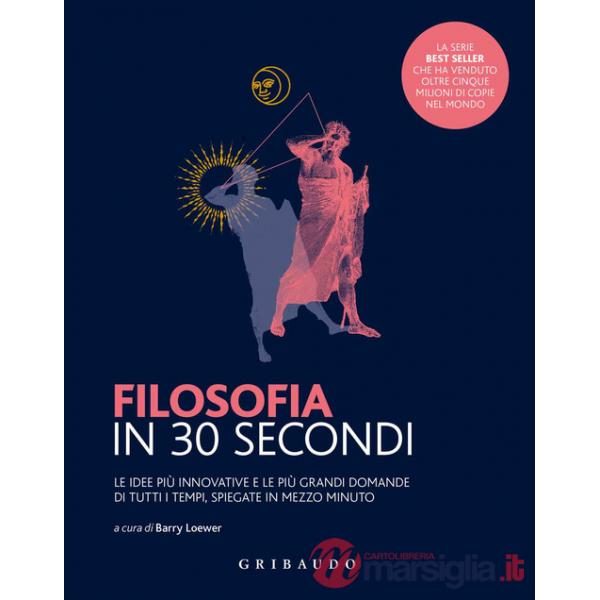 Filosofia in 30 secondi