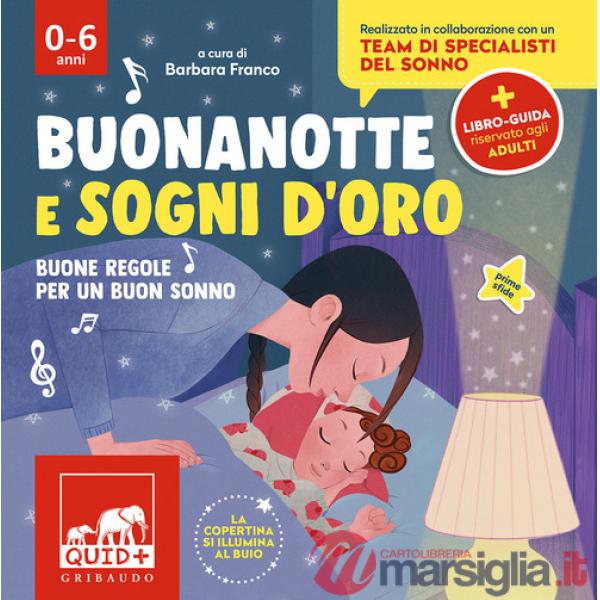 Buonanotte e sogni d'oro. Buone regole per un buon sonno