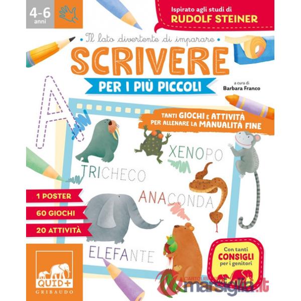 Scrivere per i più piccoli. Tanti giochi e attività per allenare la manualità fine. Ediz. a colori. Con Poster