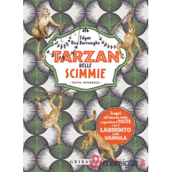 Tarzan delle scimmie. Ediz. integrale
