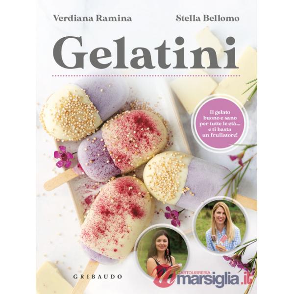 Gelatini. Il gelato buono e sano per tutte le età... e ti basta un frullatore