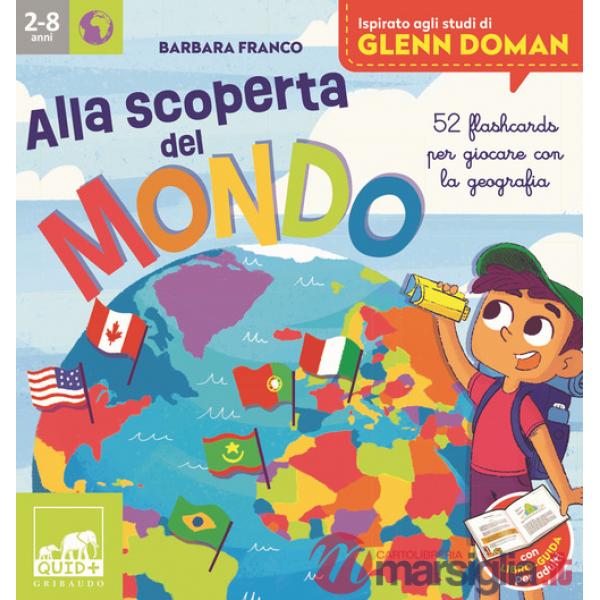 Alla scoperta del mondo. 52 flashcards per giocare con la geografia. Ispirato agli studi di Glenn Doman. Ediz. a colori. Con 52 
