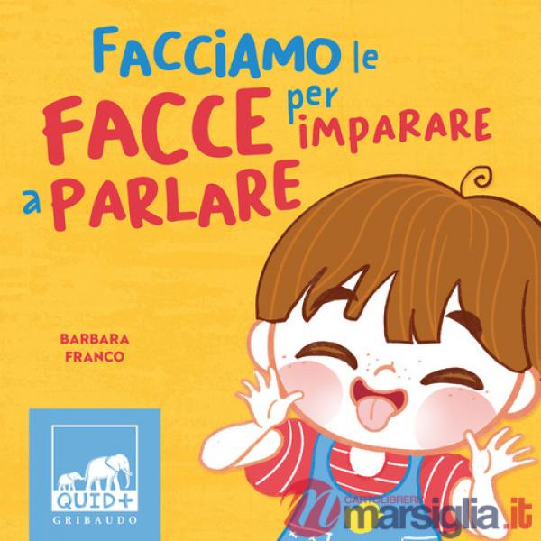 Facciamo le facce per imparare a parlare
