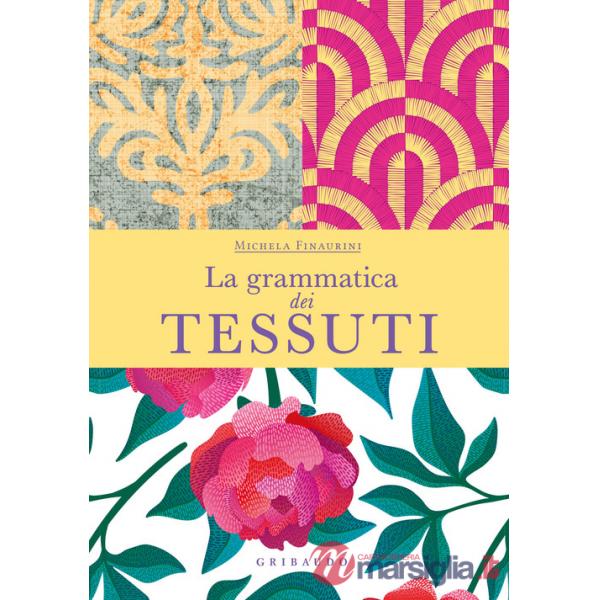 Grammatica dei tessuti (La)