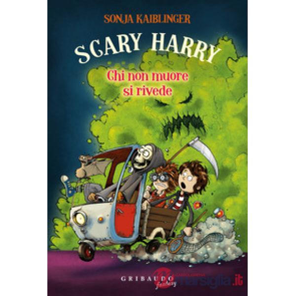 Chi non muore si rivede. Scary Harry